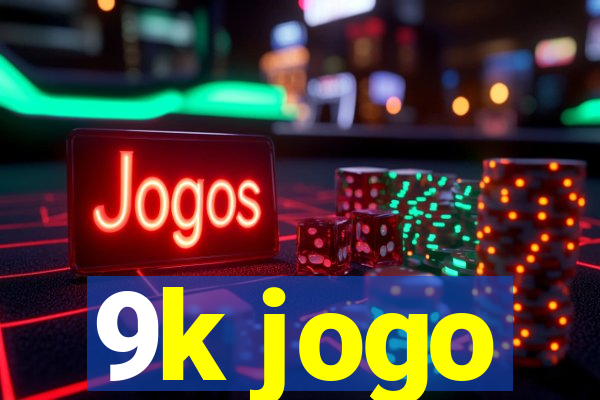 9k jogo